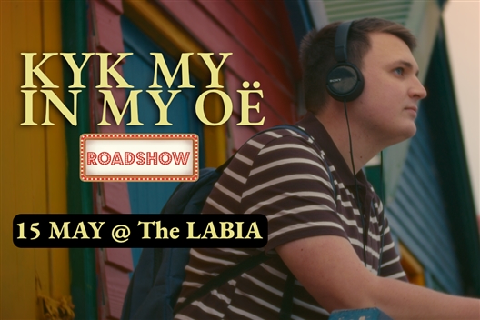 Kyk My In My Oë at The Labia